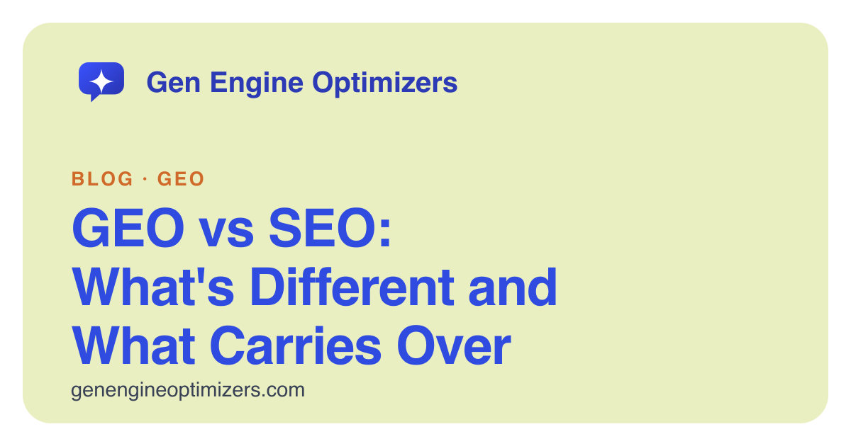 GEO vs SEO: What Is Different and What Carries Over